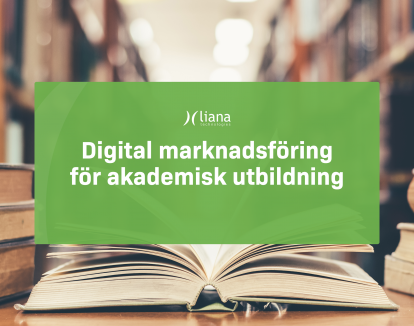 Guide: Digital marknadsföring för akademisk utbildning