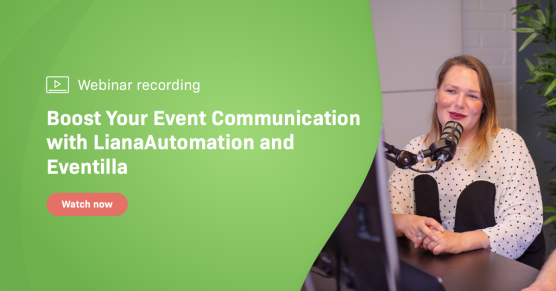 Webinar: Boosta dina digitala event med LianaAutomation och Eventilla